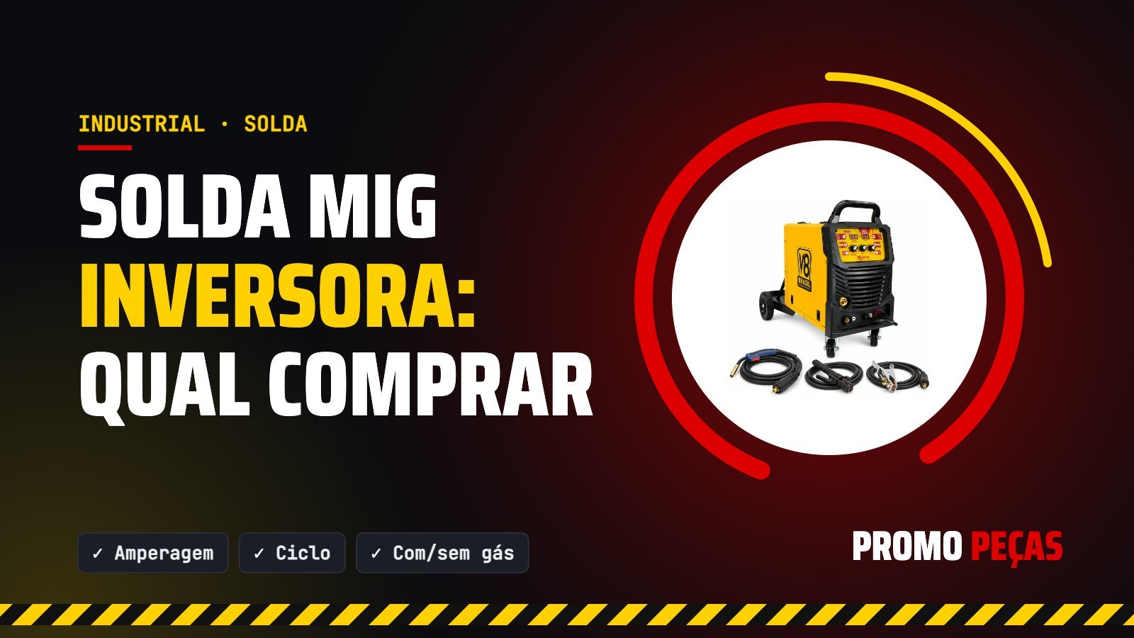 Máquina de solda inversora MIG: qual comprar para oficina e serralheria (com e sem gás)